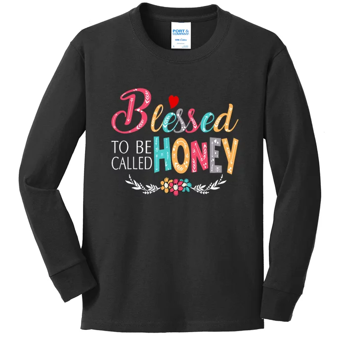 Blessed To Be Called Honey Colorful Art Kids Long Sleeve Shirt