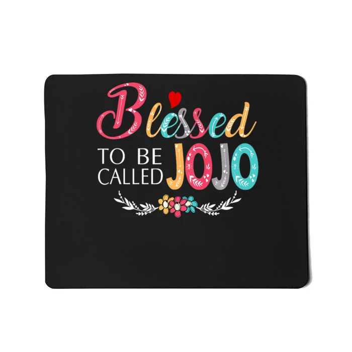 Blessed To Be Called Jojo Colorful Art Mousepad