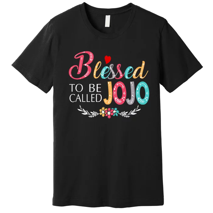 Blessed To Be Called Jojo Colorful Art Premium T-Shirt