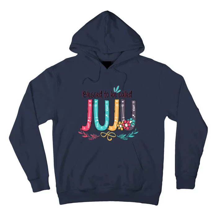 Blessed To Be Called Juju Colorful Grandma Tall Hoodie