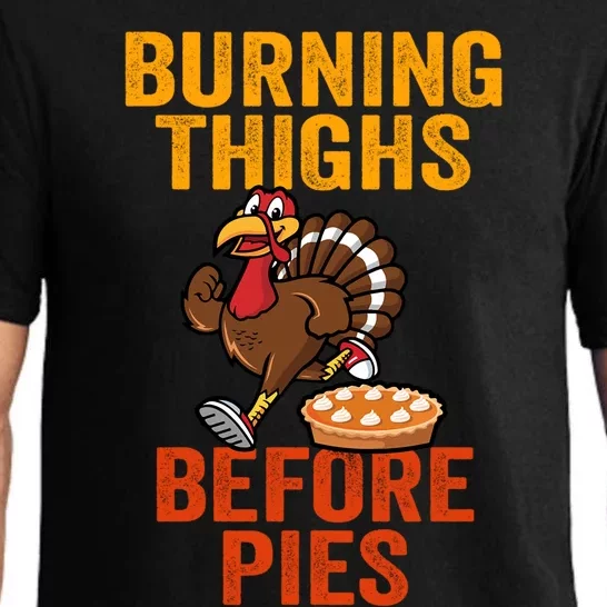 Burning Thighs Before Pies Turkey Trot Costume Gift Pajama Set