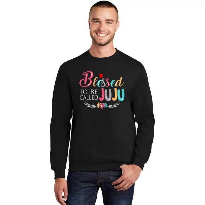 Blessed To Be Called Juju Colorful Art Tall Sweatshirt