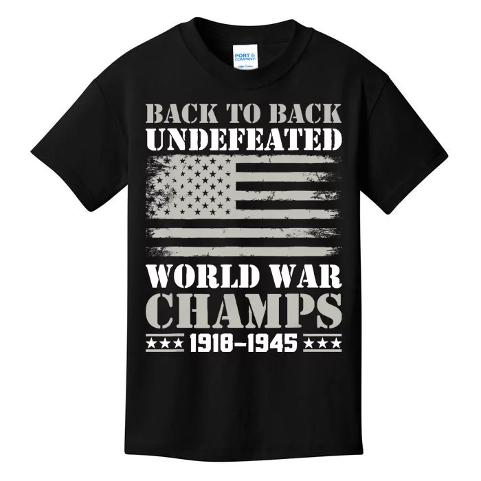 Back To Back Undefeated World War Champs 4th Of July Kids T-Shirt