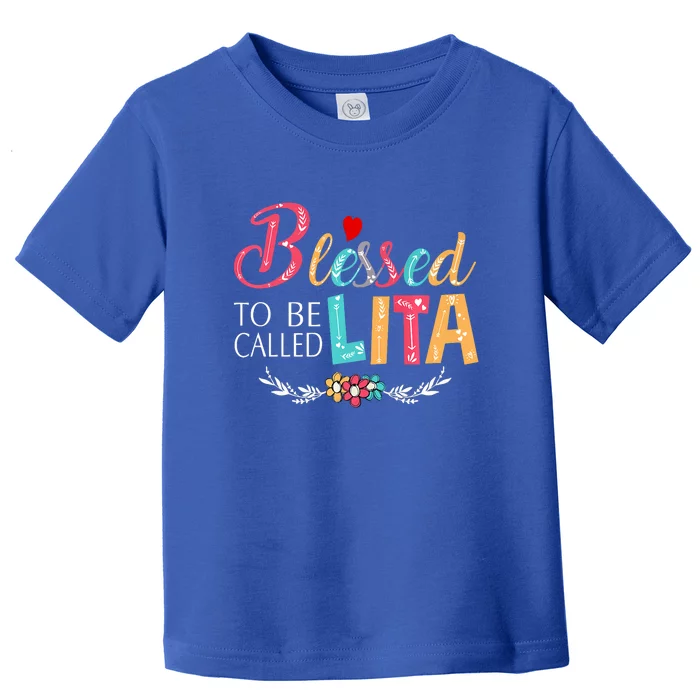 Blessed To Be Called Lita Colorful Art Toddler T-Shirt