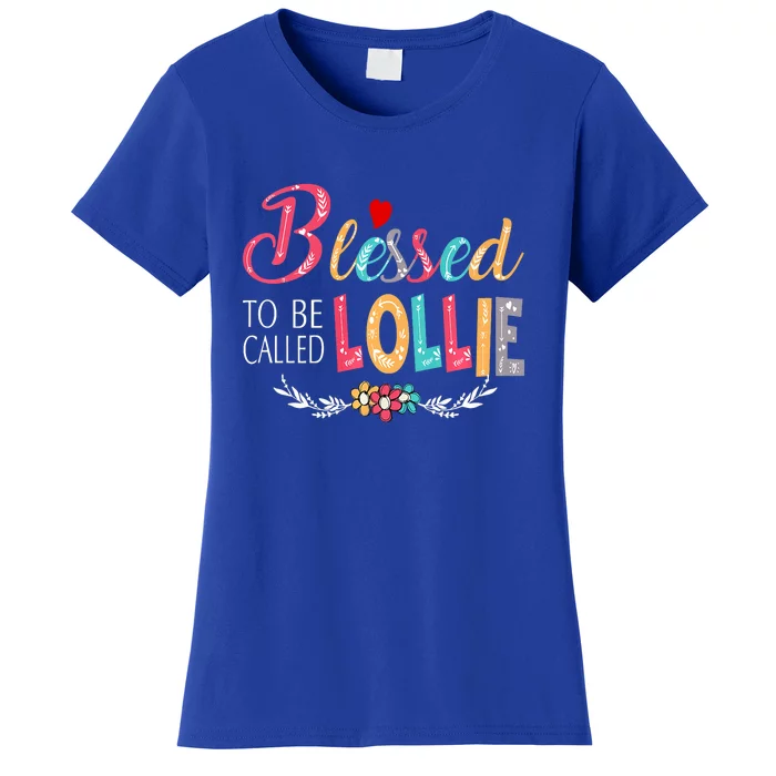 Blessed To Be Called Lollie Colorful Art Women's T-Shirt