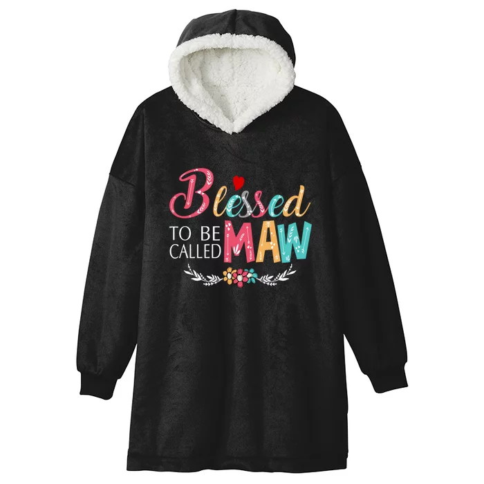 Blessed To Be Called Maw Colorful Art Hooded Wearable Blanket