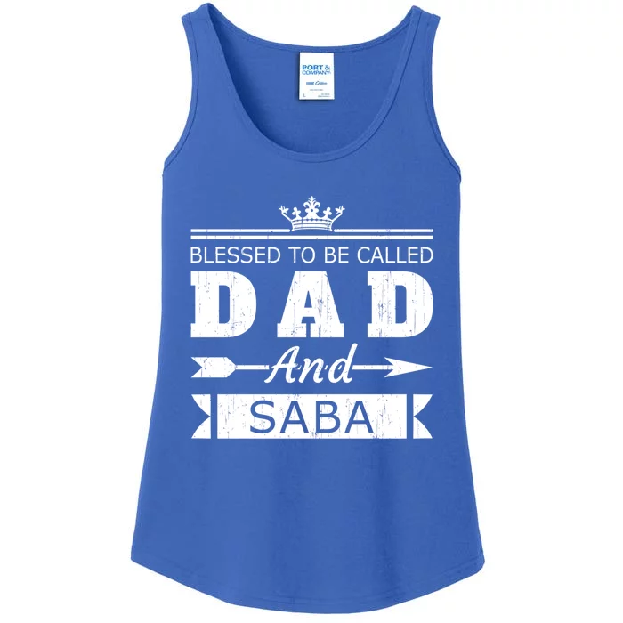 Blessed To Be Called Dad And Saba Grandpa Gift Ladies Essential Tank