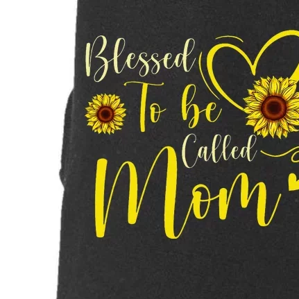 Blessed To Be Called Mom Cute Sunflower Mothers Day Doggie 3-End Fleece Hoodie