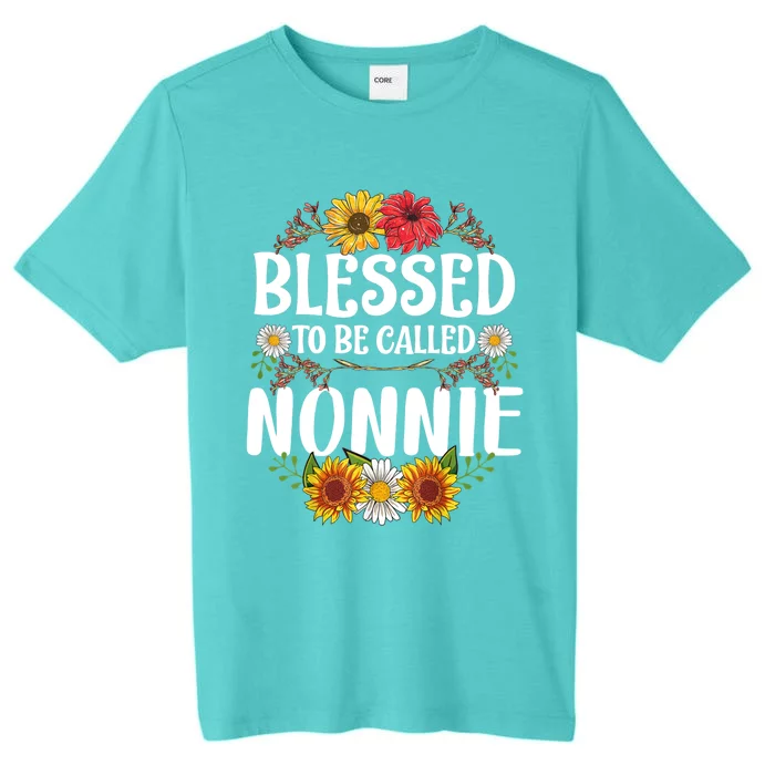 Blessed To Be Called Nonnie Mothers Day Gift Floral Cute Gift ChromaSoft Performance T-Shirt