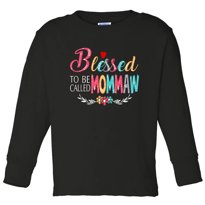 Blessed To Be Called Mommaw Colorful Art Toddler Long Sleeve Shirt