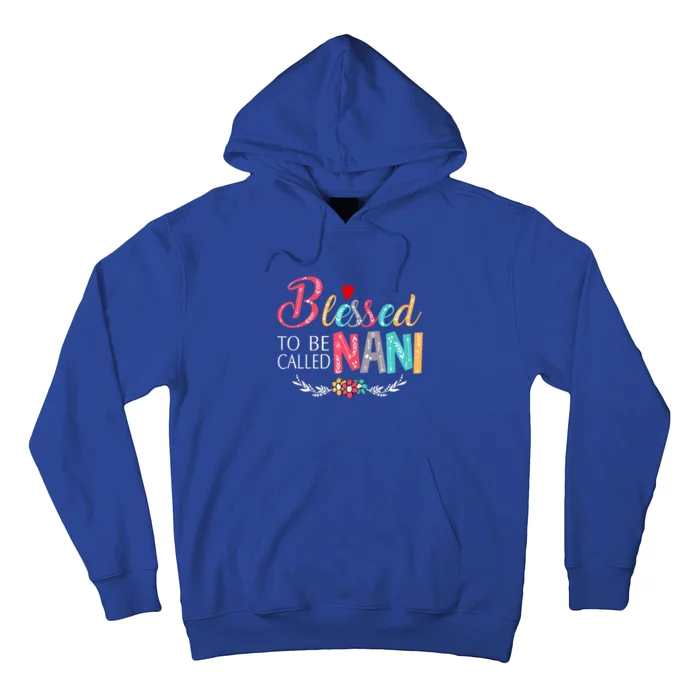 Blessed To Be Called Nani Colorful Art Hoodie