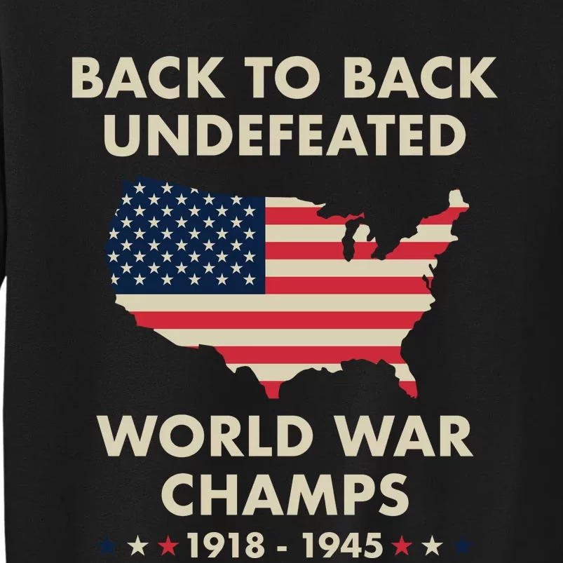 Back To Back Undefeated World War Champs Sweatshirt