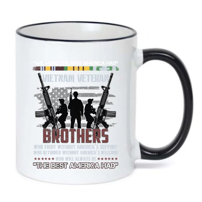 Brothers The Best America Had Vietnam Veteran Gift Black Color Changing Mug