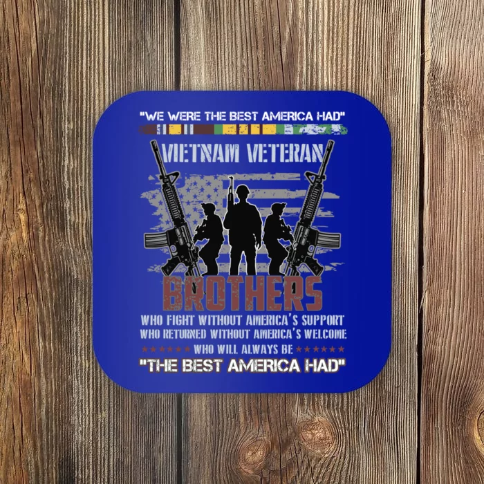 Brothers The Best America Had Vietnam Veteran Gift Coaster