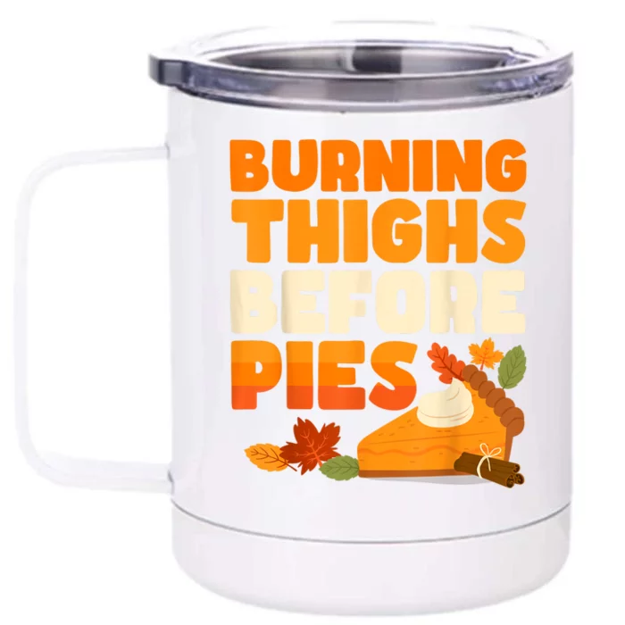 Burning Thighs Before Pies Thanksgiving Turkey Running Trot Front & Back 12oz Stainless Steel Tumbler Cup