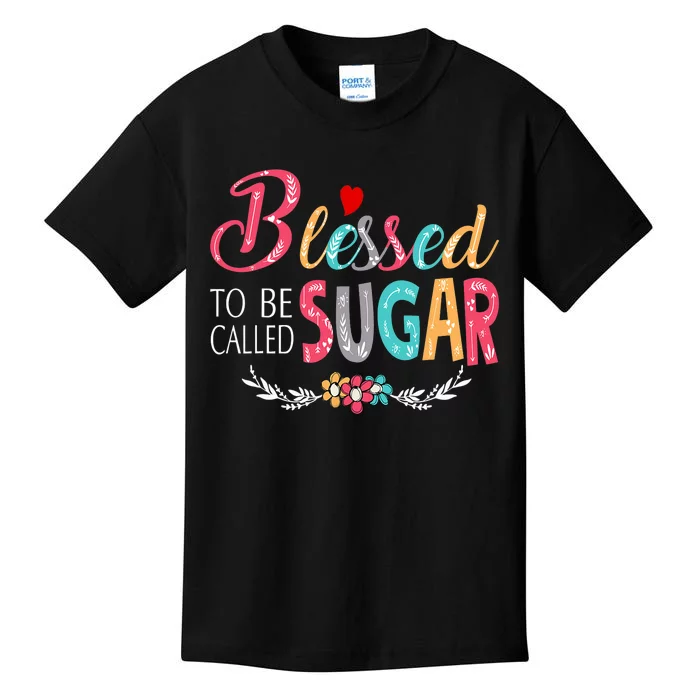 Blessed To Be Called Sugar Colorful Art Kids T-Shirt