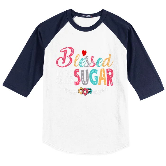 Blessed To Be Called Sugar Colorful Art Baseball Sleeve Shirt