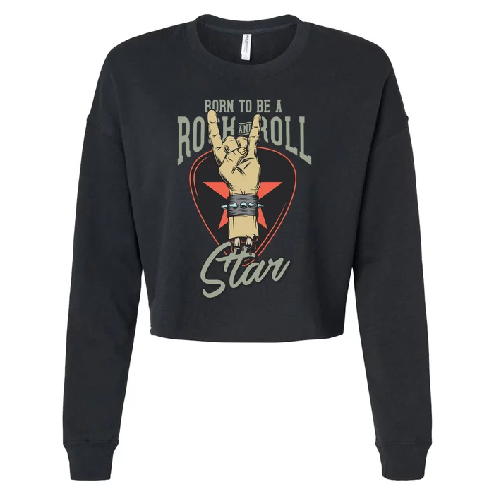 Born To Be Rock And Roll Stan Cropped Pullover Crew