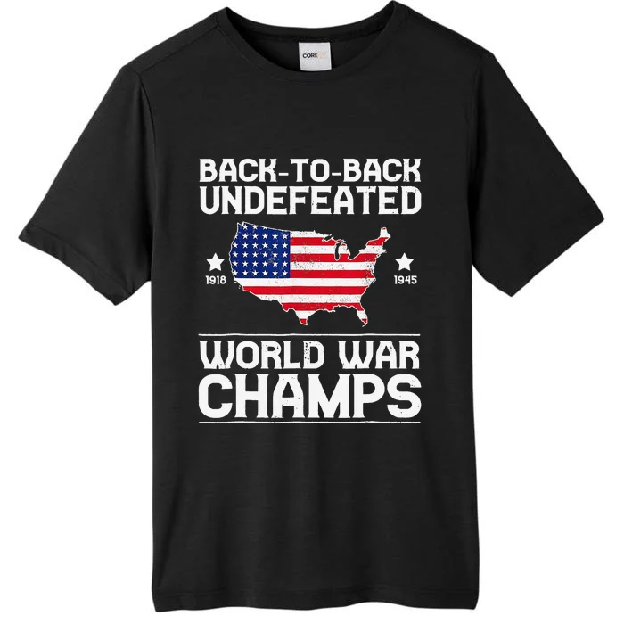 Back To Back Undefeated World War Champs 4th Of July ChromaSoft Performance T-Shirt