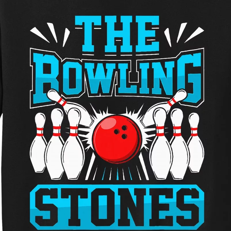 Bowling The Bowling Stones Tall Sweatshirt