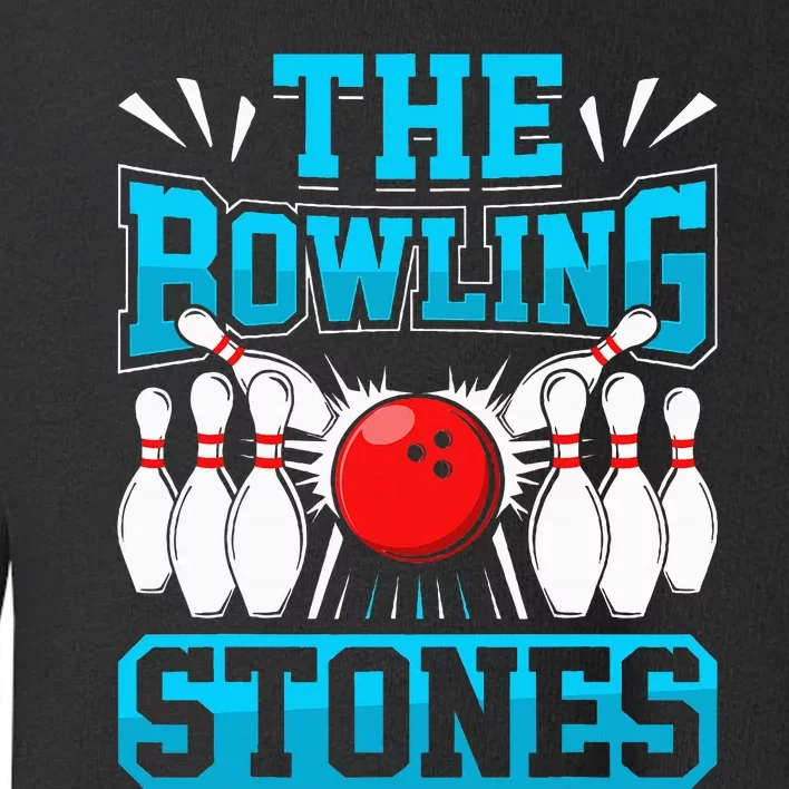 Bowling The Bowling Stones Toddler Sweatshirt