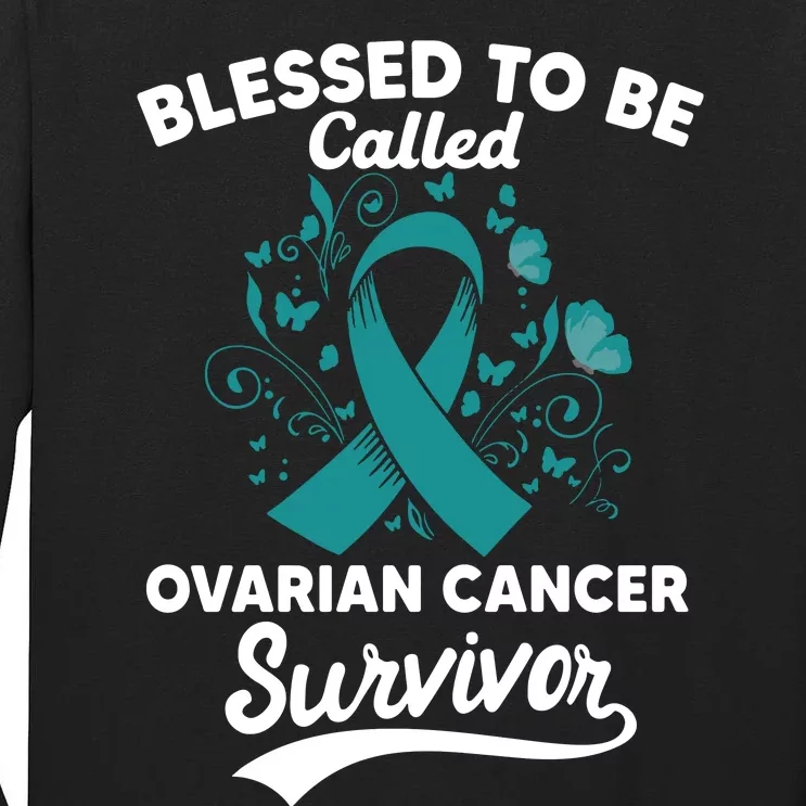 Blessed To Be Called Ovarian Cancer Survivor Awareness Long Sleeve Tall Long Sleeve T-Shirt