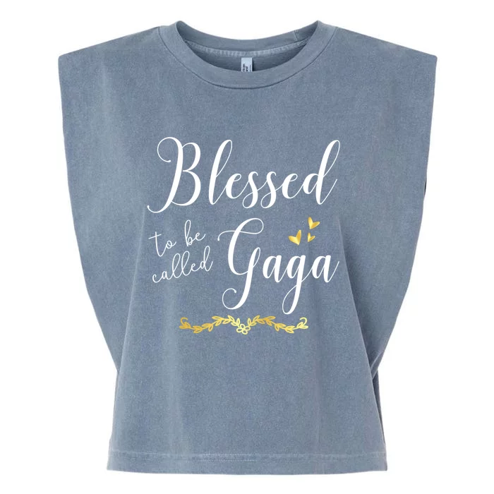 Blessed To Be Called Gaga Gift Grandma Gift Garment-Dyed Women's Muscle Tee