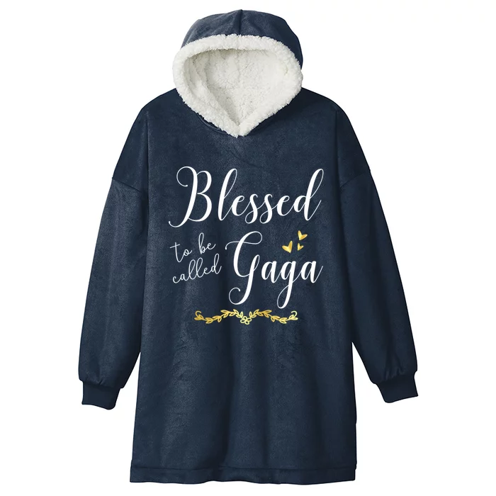 Blessed To Be Called Gaga Gift Grandma Gift Hooded Wearable Blanket