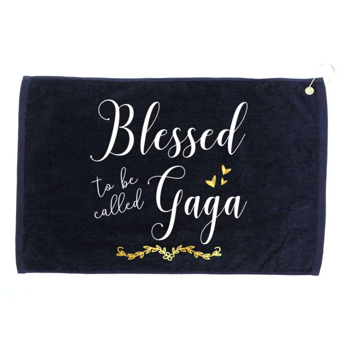 Blessed To Be Called Gaga Gift Grandma Gift Grommeted Golf Towel