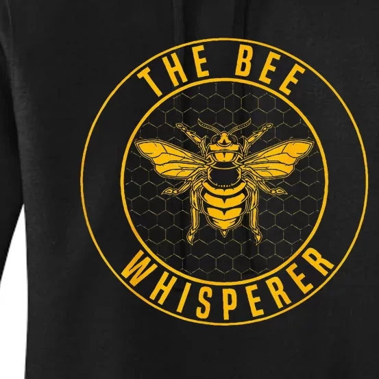 Beekeeping The Bee Whisperer Honey Bees Beehive Keeper Women's Pullover Hoodie