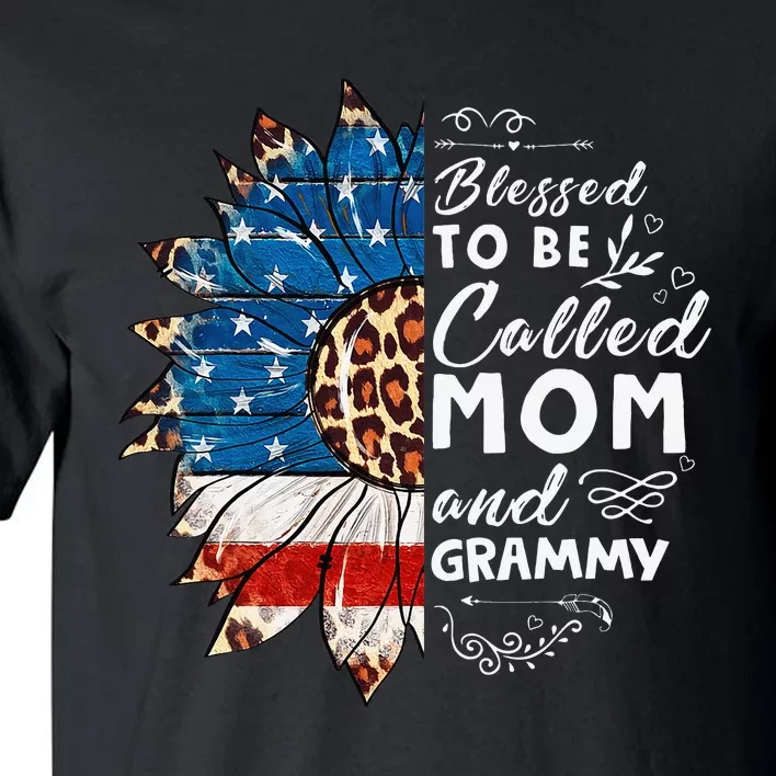 Blessed To Be Called Mom And Grammy Sunflower 4th Of July Tall T-Shirt