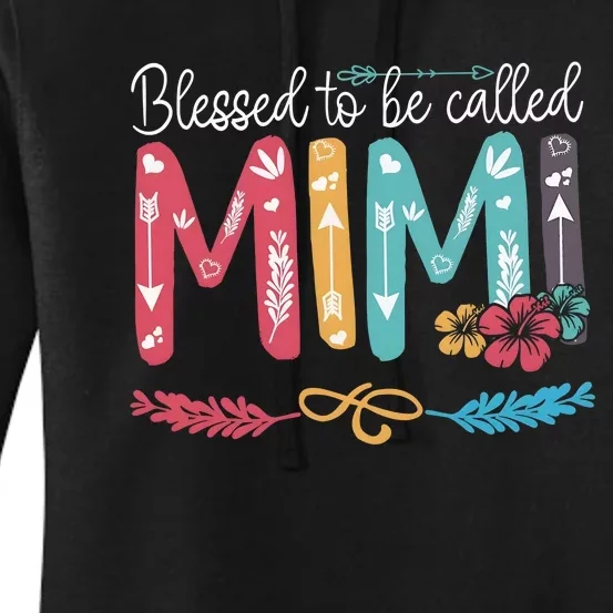 Blessed To Be Called Mimi Funny Grandma Women's Pullover Hoodie