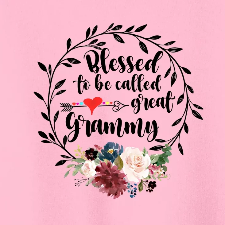 Blessed To Be Called Great Grammy Gift Heart Floral Happiness Gift Toddler T-Shirt