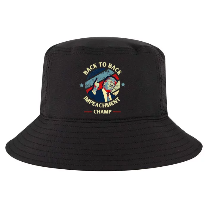 Back To Back Impeachment Champ Trump Impeachment Cool Comfort Performance Bucket Hat