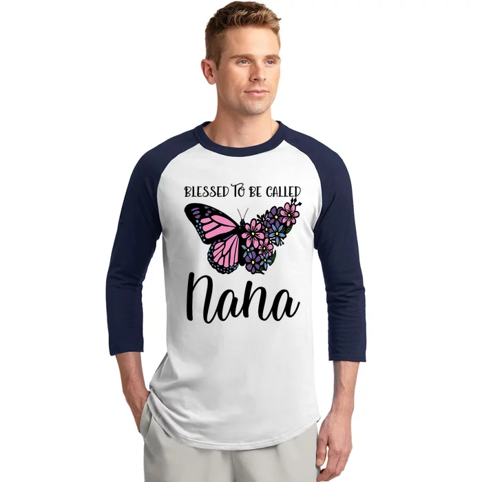 Blessed To Be Called Nana Butterfly Mothers Day Baseball Sleeve Shirt