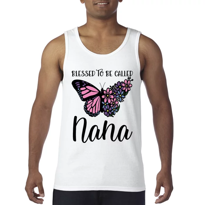 Blessed To Be Called Nana Butterfly Mothers Day Tank Top