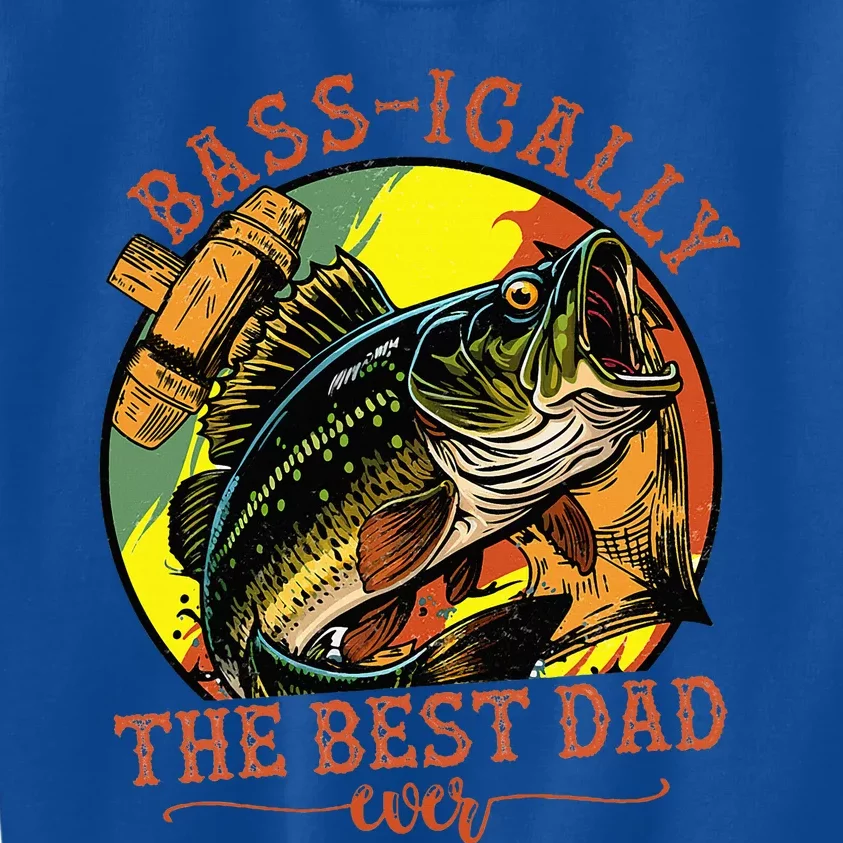 Basically The Best Dad Ever Bass Fishing Fisher Kids Sweatshirt