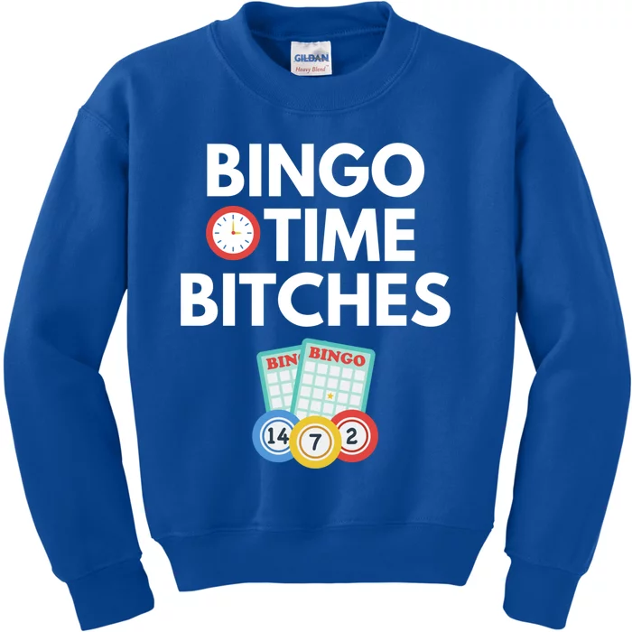 Bingo Time Bitches Funny Bingo Player Game Lover Gift Humor Cute Gift Kids Sweatshirt