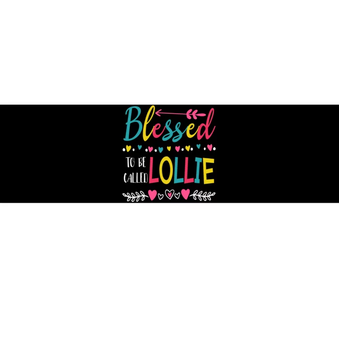 Blessed To Be Called Lollie Colorful Grandma MotherS Day Bumper Sticker