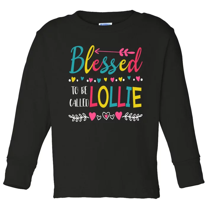 Blessed To Be Called Lollie Colorful Grandma MotherS Day Toddler Long Sleeve Shirt