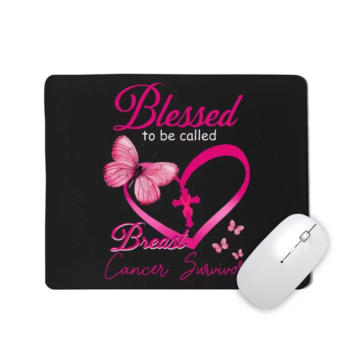 Blessed To Be Called Breast Cancer Survivor Pink Butterfly Mousepad