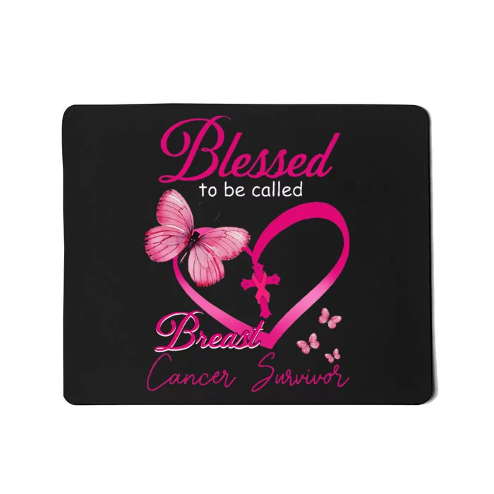 Blessed To Be Called Breast Cancer Survivor Pink Butterfly Mousepad