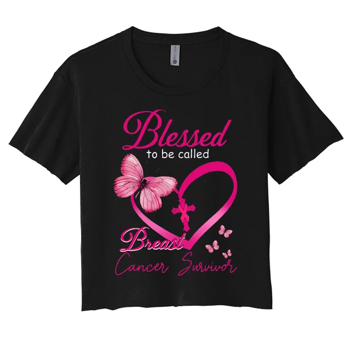 Blessed To Be Called Breast Cancer Survivor Pink Butterfly Women's Crop Top Tee