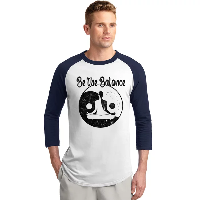 Be The Balance Meditation Namaste Yin Yan Yoga Gift Baseball Sleeve Shirt