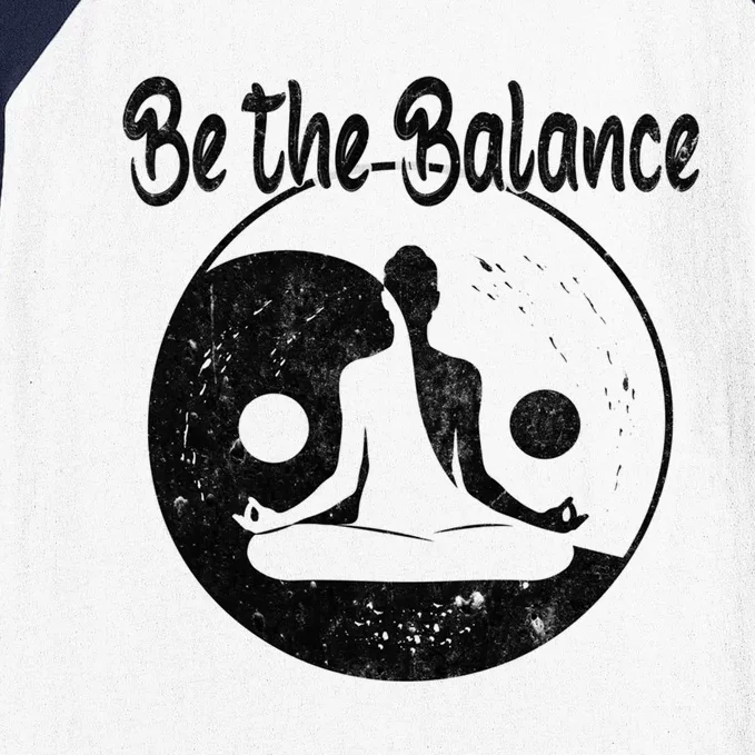 Be The Balance Meditation Namaste Yin Yan Yoga Gift Baseball Sleeve Shirt