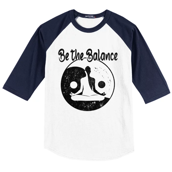 Be The Balance Meditation Namaste Yin Yan Yoga Gift Baseball Sleeve Shirt