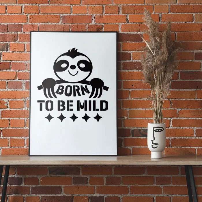 Born To Be Mild Poster