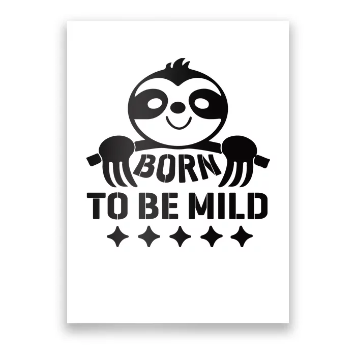 Born To Be Mild Poster