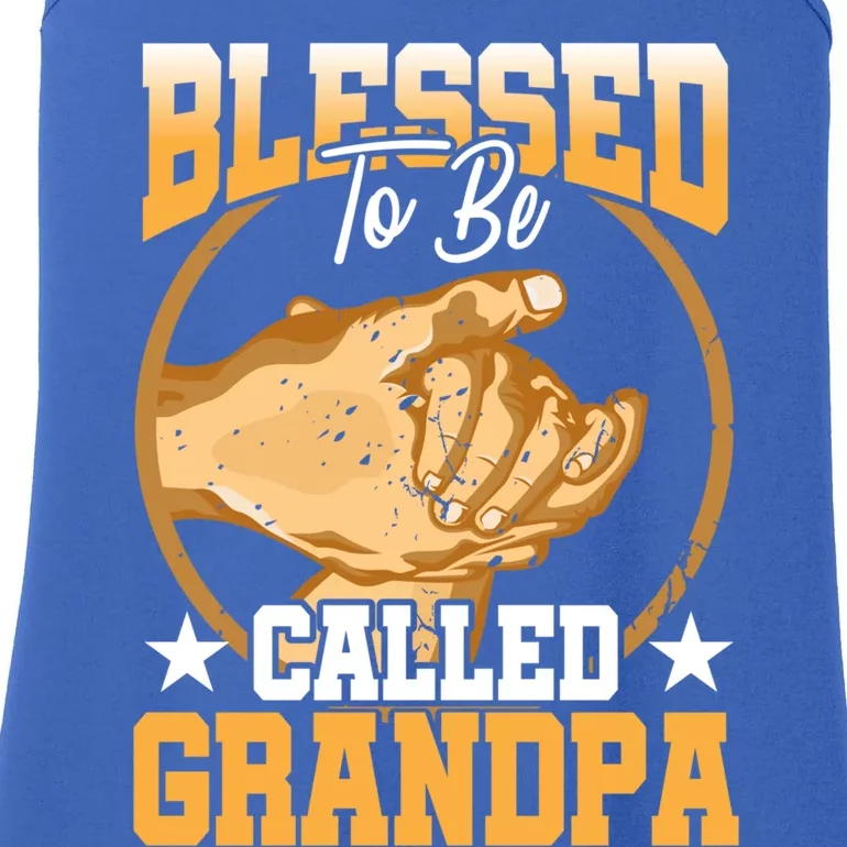 Blessed To Be Called Grandpa Fathers Day Grandfather Great Gift Ladies Essential Tank