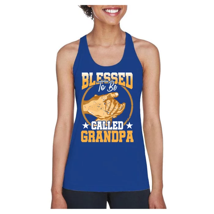 Blessed To Be Called Grandpa Fathers Day Grandfather Great Gift Women's Racerback Tank